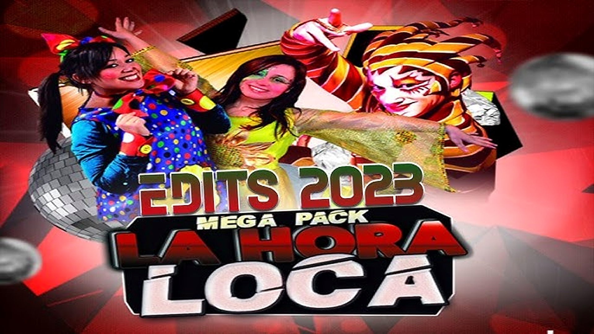 MEGA PACK HORA LOCA CLASICA REMIX 2023