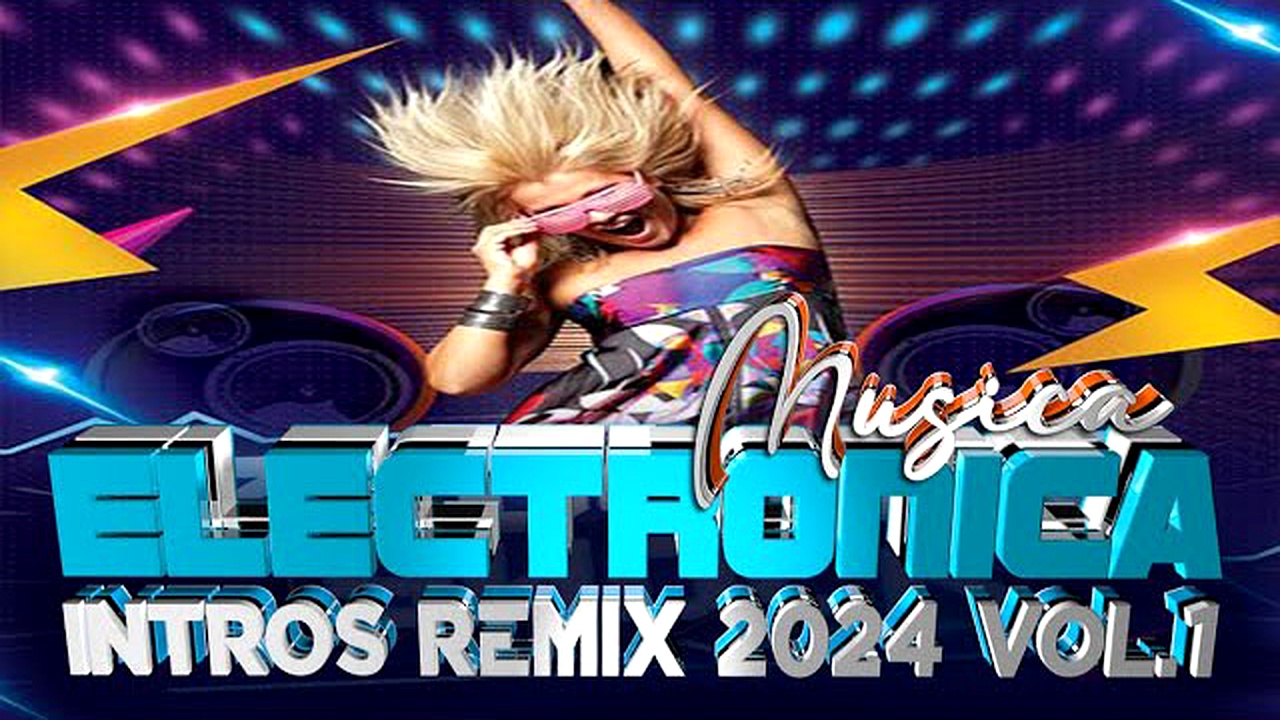 MUSICA ELECTRONICA INTROS REMIX PACK 2024 VOL.1