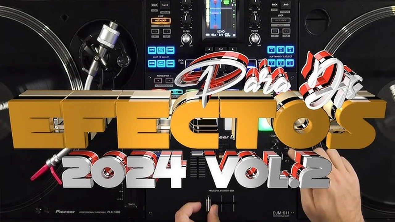 PACK EFECTOS PARA DJS 2K24 VOL.2