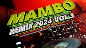 PACK MAMBO REMIX EXTENDED 2K24 VOL.3
