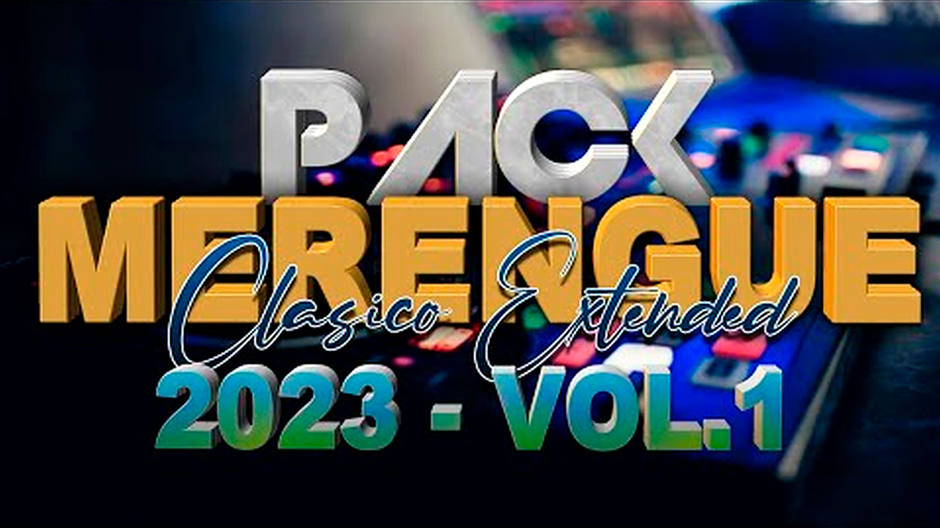 PACK MERENGUE CLASICO EXTENDED 2023 VOL.1