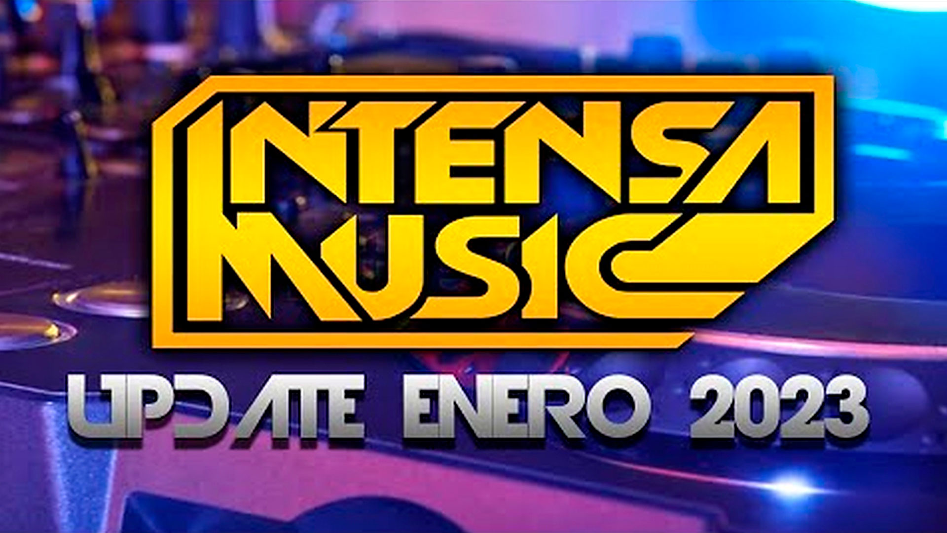 PACK MUSICAL REMIX ENERO 2023 INTENSA MUSIC