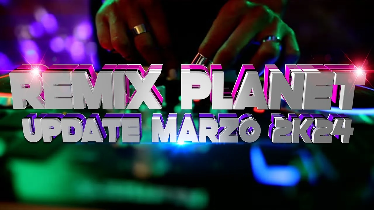 PACK REMIX PLANET UPDATE MARZO 2024