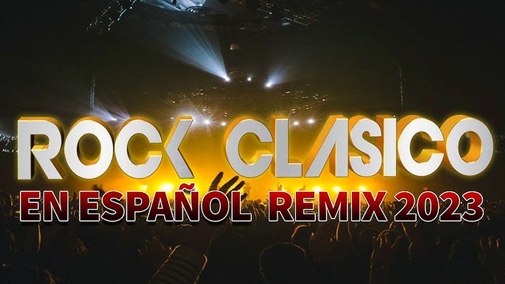 PACK ROCK CLASICO EN ESPANOL REMIX 2023