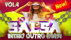PACK SALSA INTRO OUTRO 2024 VOL.4